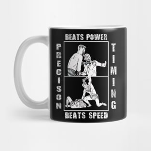 Precision Beats Power and Timing Beats Speed Mug